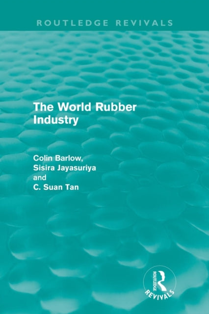 Book cover of: World Rubber Industry