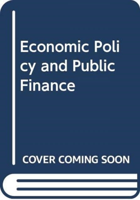 Book cover of: Economic Policy and Public Finance