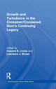 Book cover of: Growth and Turbulence in the Container/Contained: Bion's Continuing Legacy. By: Howard B. Levine