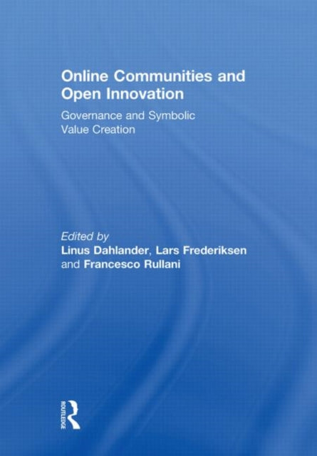 Book cover of: Online Communities and Open Innovation. By: Linus Dahlander