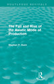 Book cover of: Fall and Rise of the Asiatic Mode of Production (Routledge Revivals). By: Stephen Porter Dunn
