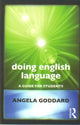 Book cover of: Doing English Language. By: Angela Goddard