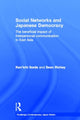 Book cover of: Social Networks and Japanese Democracy. By: Kenʼichi Ikeda