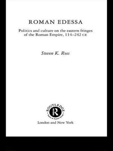 Book cover of: Roman Edessa. By: Steven K. Ross