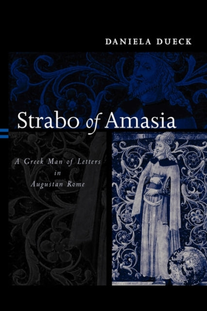 Book cover of: Strabo of Amasia. By: Daniela Dueck