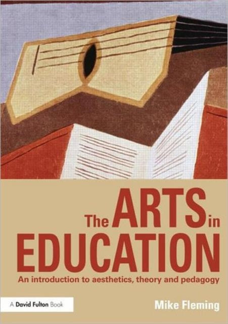 Book cover of: Arts in Education. By: Fleming, Michael