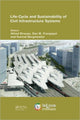 Book cover of: Life-Cycle and Sustainability of Civil Infrastructure Systems. By: Alfred Strauss
