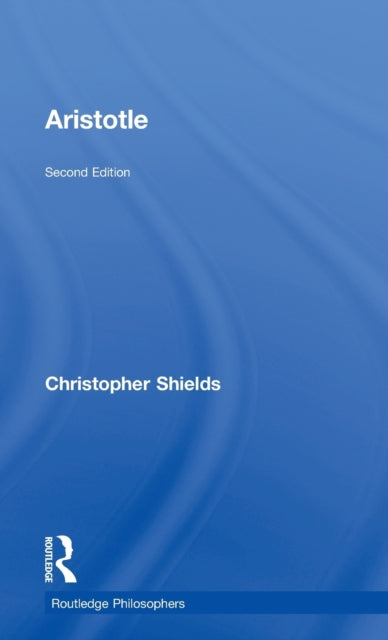 Book cover of: Aristotle. By: Christopher Shields