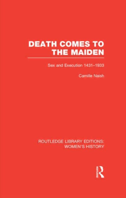Book cover of: Death Comes to the Maiden. By: Camille Naish