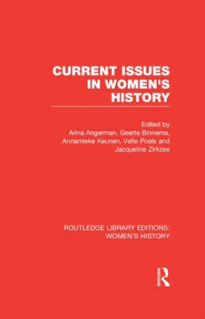 Book cover of: Current Issues in Women's History. By: International Conference on Women's History