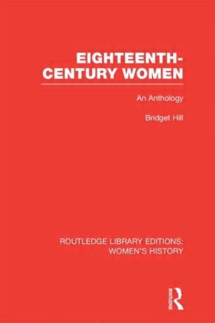 Book cover of: Eighteenth-century Women. By: Bridget Hill