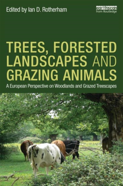 Book cover of: Trees, Forested Landscapes and Grazing Animals