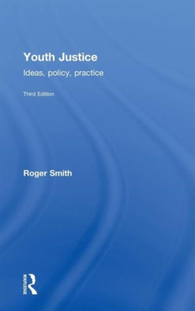 Book cover of: Youth Justice. By: Roger S. Smith