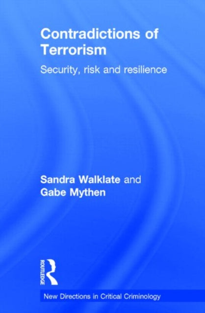 Book cover of: Contradictions of Terrorism. By: Gabe Mythen