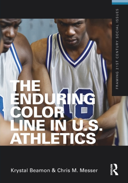 Book cover of: Enduring Color Line in U.S. Athletics. By: Krystal Beamon