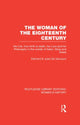 Book cover of: Woman of the Eighteenth Century. By: T. R. Crompon