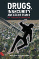 Book cover of: Drugs, Insecurity and Failed States. By: Nigel Inkster