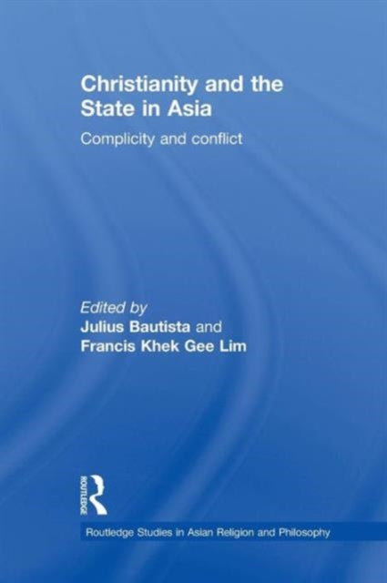 Book cover of: Christianity and the State in Asia
