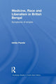 Book cover of: Medicine, Race and Liberalism in British Bengal. By: Ishita Pande
