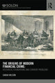 Book cover of: Origins of Modern Financial Crime. By: Sarah Wilson