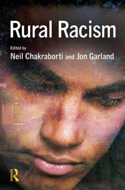 Book cover of: Rural Racism. By: Neil Chakraborti
