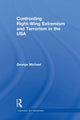 Book cover of: Confronting Right Wing Extremism and Terrorism in the USA. By: George Michael