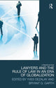 Book cover of: Lawyers and the Rule of Law in an Era of Globalization. By: Yves Dezalay