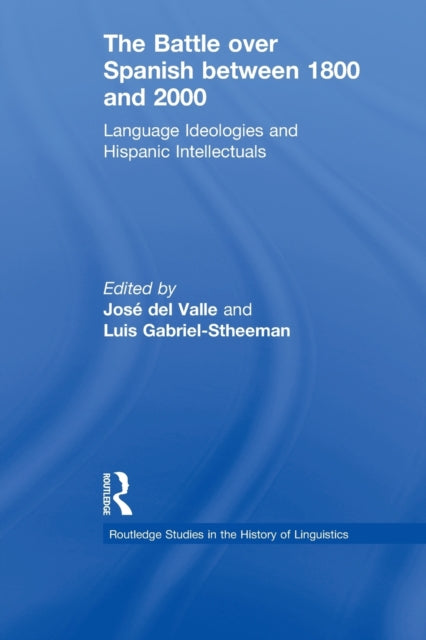 Book cover of: Battle over Spanish between 1800 and 2000