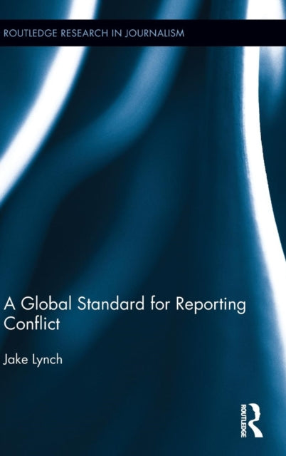 Book cover of: Global Standard for Reporting Conflict
