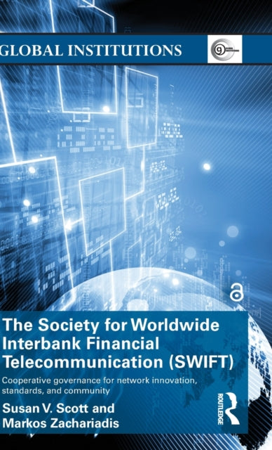 Book cover of: Society for Worldwide Interbank Financial Telecommunication (SWIFT). By: Suzan V Scott