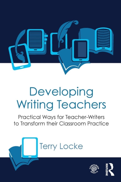 Book cover of: Developing Writing Teachers. By: Terry Locke