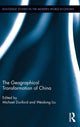 Book cover of: Geographical Transformation of China. By: Michael Dunford