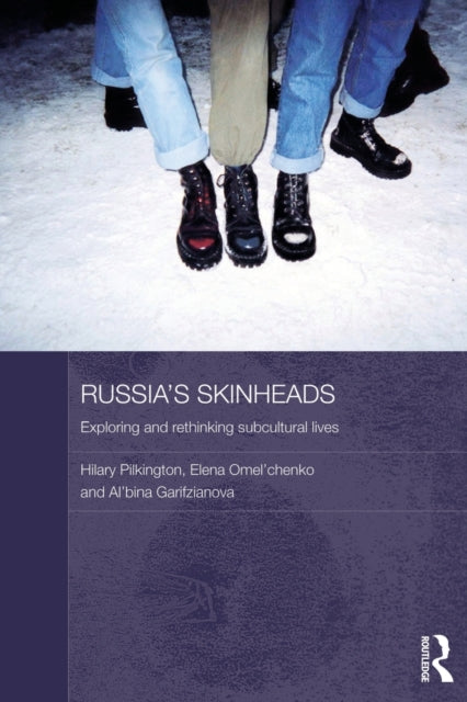 Book cover of: Russia's Skinheads. By: Hilary Pilkington