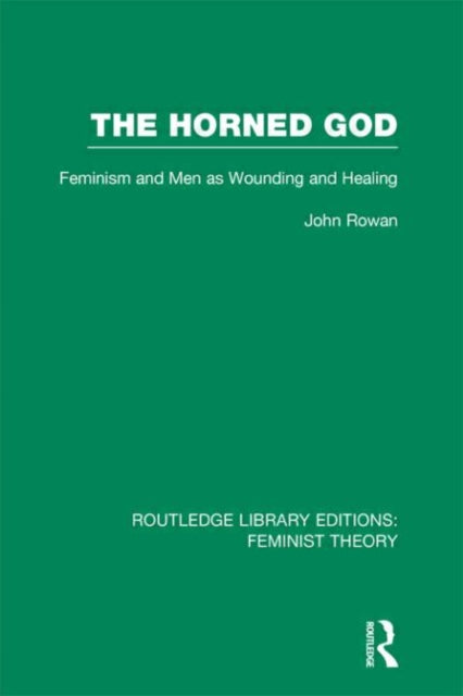 Book cover of: Horned God (RLE Feminist Theory). By: John Rowan