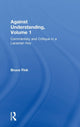 Book cover of: Against Understanding, Volume 1. By: Bruce Fink