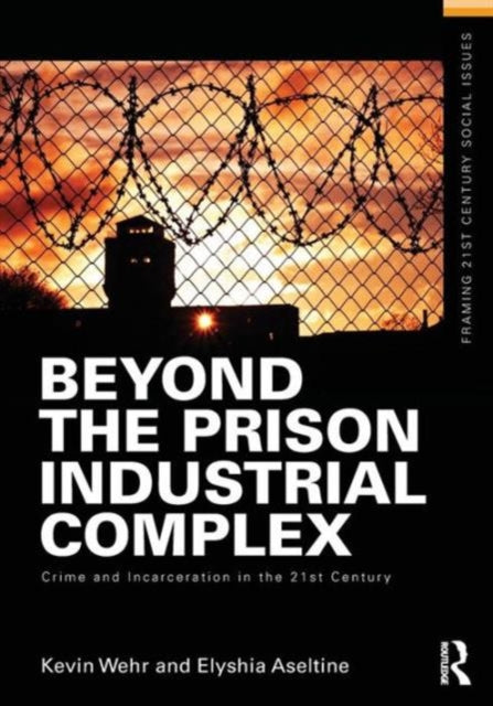 Book cover of: Beyond the Prison Industrial Complex