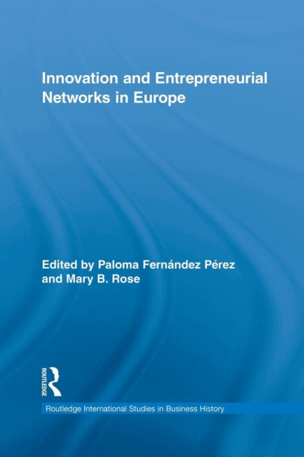 Book cover of: Innovation and Entrepreneurial Networks in Europe