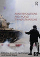 Book cover of: Arab Revolutions and World Transformations. By: Anna M. Agathangelou