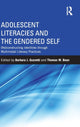 Book cover of: Adolescent Literacies and the Gendered Self. By: Barbara J. Guzzetti