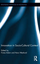 Book cover of: Innovation in Socio-Cultural Context. By: Frane Adam