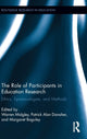 Book cover of: Role of Participants in Education Research. By: Warren Midgley