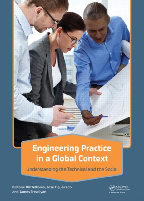 Book cover of: Engineering Practice in a Global Context. By: Williams, Bill