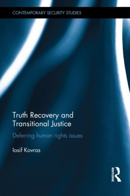 Book cover of: Truth Recovery and Transitional Justice