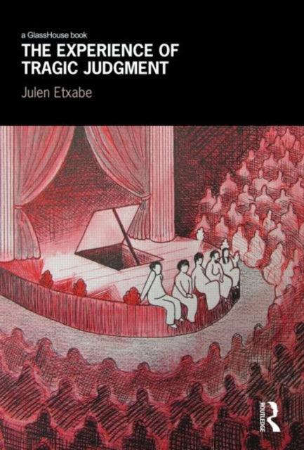 Book cover of: Experience of Tragic Judgment. By: Julen Etxabe