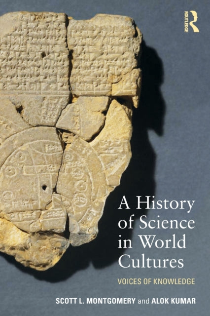 Book cover of: History of Science in World Cultures. By: Scott L. Montgomery