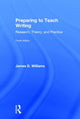 Book cover of: Preparing to Teach Writing. By: James D. Williams