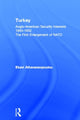 Book cover of: Turkey - Anglo-American Security Interests, 1945-1952. By: Ekavi Athanassopoulou