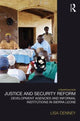 Book cover of: Justice and Security Reform. By: Lisa Denney