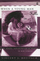 Book cover of: When A Young Man Falls in Love. By: Vincent J. Rosivach