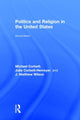 Book cover of: Politics and Religion in the United States. By: Michael Corbett